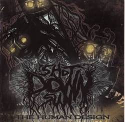 Shot Down Sun : The Human Design